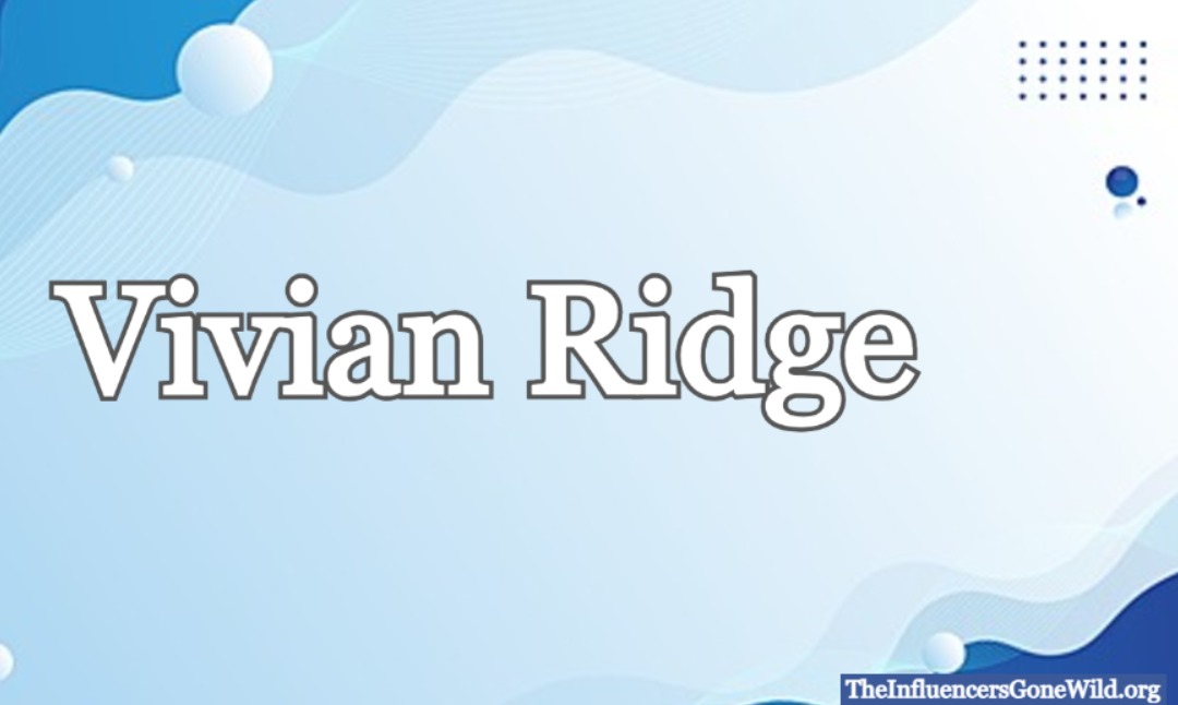 Vivian Ridge: A Silent Witness in a Legendary Artist’s Journey