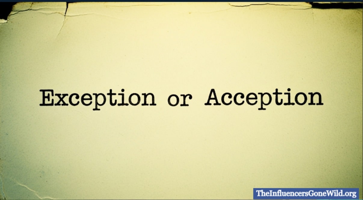 What Is the Difference Between Exception or Acception