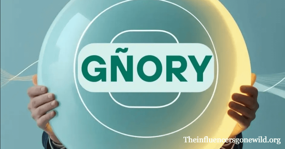 What Is Gñory