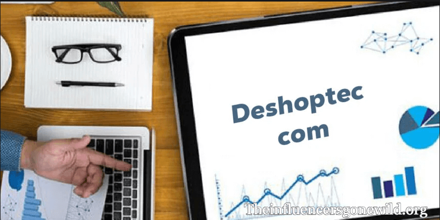 Deshoptec com Decoding the Enigmatic Digital Platform