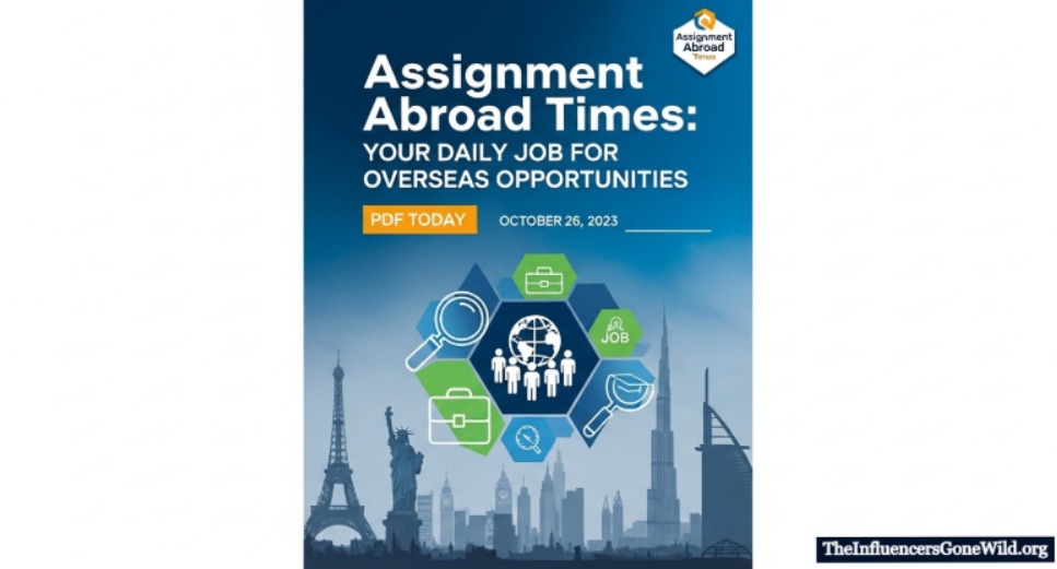 Expert Opinions on Assignment Abroad Times PDF Today