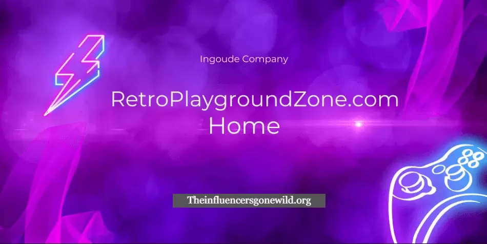 Retroplaygroundzone.com Nostalgic Gaming and Entertainment
